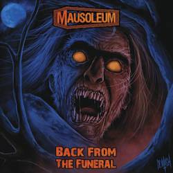 Mausoleum (USA) : Back from the Funeral